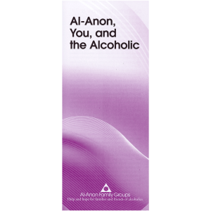 Al-Anon, You and the Alcoholic